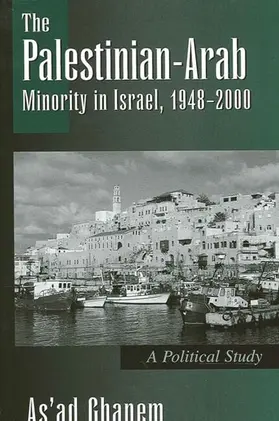 Ghanem |  The Palestinian-Arab Minority in Israel, 1948-2000 | eBook | Sack Fachmedien