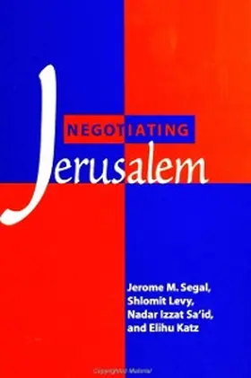 Segal / Katz / Levy |  Negotiating Jerusalem | eBook | Sack Fachmedien