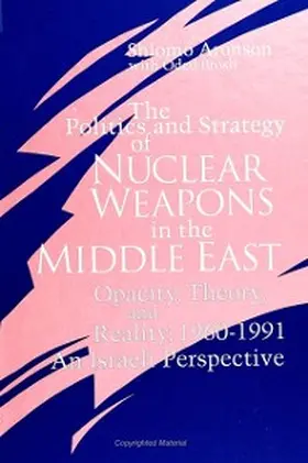 Aronson |  The Politics and Strategy of Nuclear Weapons in the Middle East | eBook | Sack Fachmedien