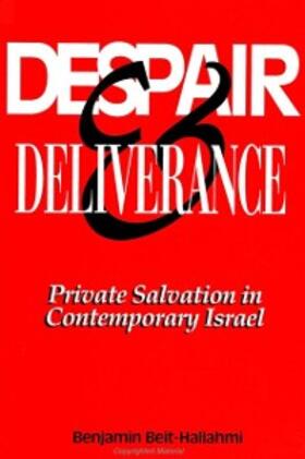 Beit-Hallahmi |  Despair and Deliverance | eBook | Sack Fachmedien