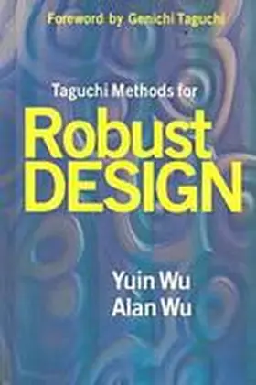 Wu |  Taguchi Methods for Robust Design | Buch |  Sack Fachmedien