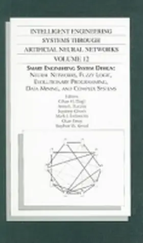 Dagli / Buczak / Ghosh |  Intelligent Engineering Systems Through Artificial Neural Networks, Volume 12 | Buch |  Sack Fachmedien