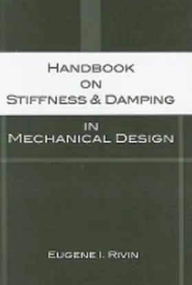 Rivin |  Handbook on Stiffness & Damping in Mechanical Design | Buch |  Sack Fachmedien