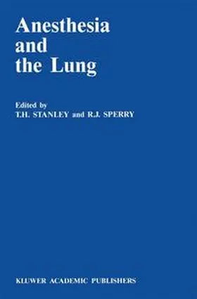 Stanley / Sperry |  Anesthesia and the Lung | Buch |  Sack Fachmedien