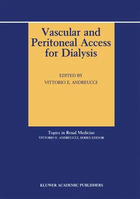 Andreucci |  Vascular and Peritoneal Access for Dialysis | Buch |  Sack Fachmedien