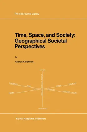 Kellerman |  Time, Space, and Society | Buch |  Sack Fachmedien