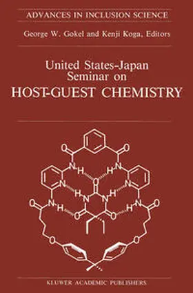 Gokel / Koga |  United States-Japan Seminar on Host-Guest Chemistry | Buch |  Sack Fachmedien