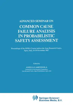 Amendola |  Advanced Seminar on Common Cause Failure Analysis in Probabilistic Safety Assessment | Buch |  Sack Fachmedien