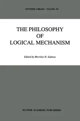 Salmon |  The Philosophy of Logical Mechanism | Buch |  Sack Fachmedien