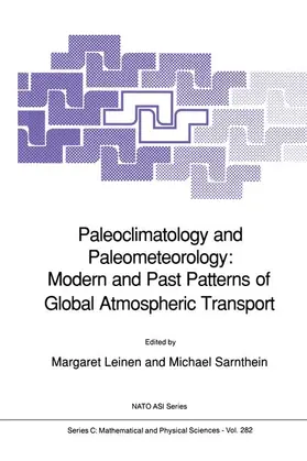 Leinen / Sarnthein |  Paleoclimatology and Paleometeorology: Modern and Past Patterns of Global Atmospheric Transport | Buch |  Sack Fachmedien