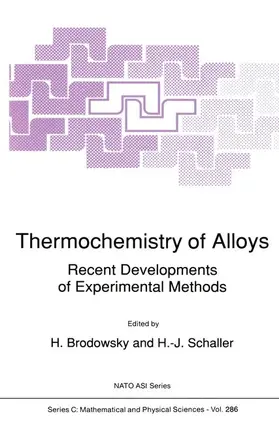 Brodowsky / Schaller |  Thermochemistry of Alloys | Buch |  Sack Fachmedien