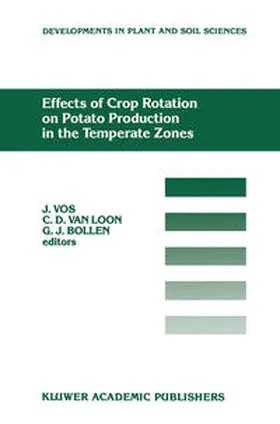 Vos / Bollen / Loon |  Effects of Crop Rotation on Potato Production in the Temperate Zones | Buch |  Sack Fachmedien