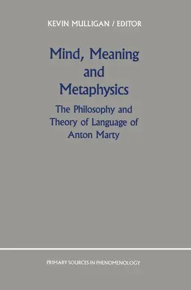 Mulligan |  Mind, Meaning and Metaphysics | Buch |  Sack Fachmedien
