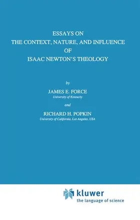 Force / Popkin |  Essays on the Context, Nature, and Influence of Isaac Newton's Theology | Buch |  Sack Fachmedien