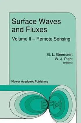 Geernaert / Plant |  Surface Waves and Fluxes | Buch |  Sack Fachmedien