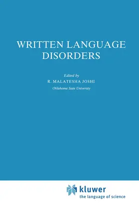 Joshi |  Written Language Disorders | Buch |  Sack Fachmedien