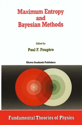 Fougère |  Maximum Entropy and Bayesian Methods | Buch |  Sack Fachmedien