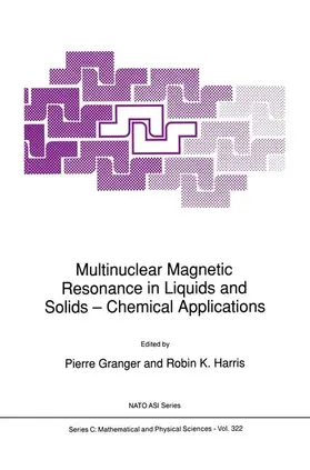 Harris / Granger |  Multinuclear Magnetic Resonance in Liquids and Solids - Chemical Applications | Buch |  Sack Fachmedien