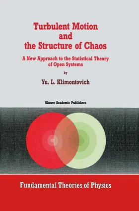 Klimontovich |  Turbulent Motion and the Structure of Chaos | Buch |  Sack Fachmedien