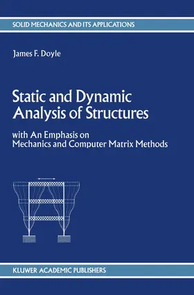 Doyle |  Static and Dynamic Analysis of Structures | Buch |  Sack Fachmedien