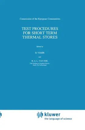 van Dijk / Visser |  Test Procedures for Short Term Thermal Stores | Buch |  Sack Fachmedien
