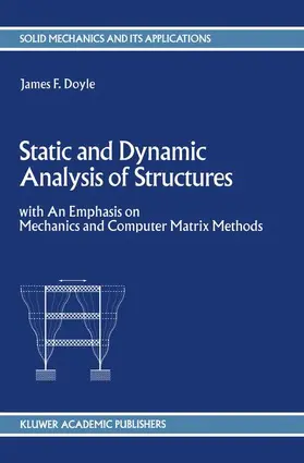 Doyle |  Static and Dynamic Analysis of Structures | Buch |  Sack Fachmedien