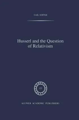 Soffer |  Husserl and the Question of Relativism | Buch |  Sack Fachmedien