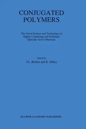 Silbey / Brédas | Conjugated Polymers | Buch | 978-0-7923-1403-5 | sack.de