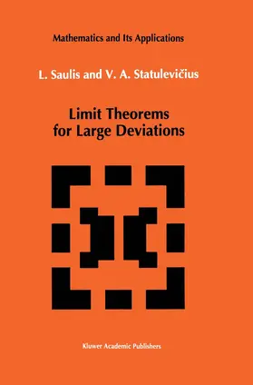 Statulevicius / Saulis |  Limit Theorems for Large Deviations | Buch |  Sack Fachmedien