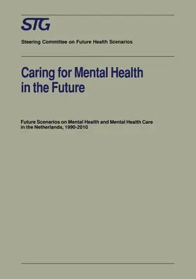  Caring for Mental Health in the Future | Buch |  Sack Fachmedien