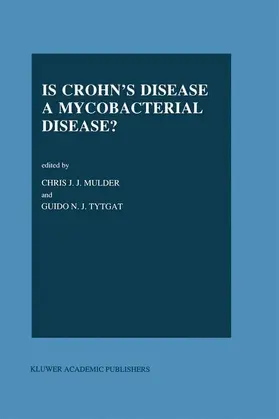 Mulder / Tytgat |  Is Crohn's Disease a Mycobacterial Disease? | Buch |  Sack Fachmedien
