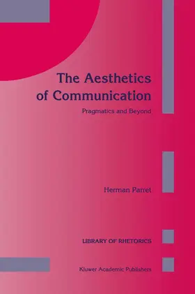 Parret |  The Aesthetics of Communication | Buch |  Sack Fachmedien