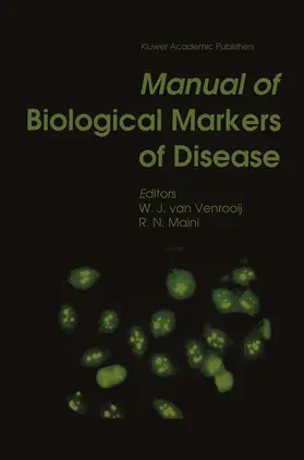 van Venrooij / Maini |  Manual of Biological Markers of Disease | Buch |  Sack Fachmedien