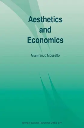 Mossetto |  Aesthetics and Economics | Buch |  Sack Fachmedien