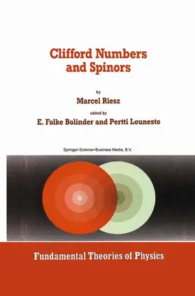 Riesz / Lounesto / Bolinder |  Clifford Numbers and Spinors | Buch |  Sack Fachmedien