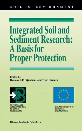 Hamers / Eijsackers |  Integrated Soil and Sediment Research: A Basis for Proper Protection | Buch |  Sack Fachmedien