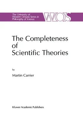 Carrier |  The Completeness of Scientific Theories | Buch |  Sack Fachmedien