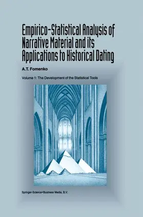 Fomenko |  Empirico-Statistical Analysis of Narrative Material and its Applications to Historical Dating | Buch |  Sack Fachmedien