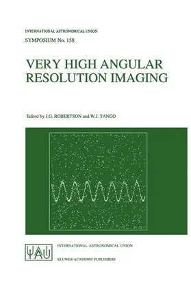 Robertson / Tango |  Very High Angular Resolution Imaging | Buch |  Sack Fachmedien