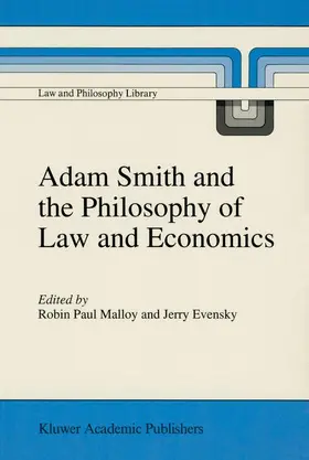 Malloy / Evensky |  Adam Smith and the Philosophy of Law and Economics | Buch |  Sack Fachmedien