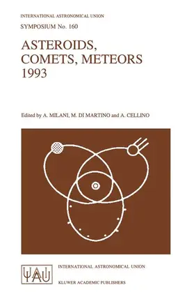 Milani / Badiale / Cellino |  Asteroids, Comets, Meteors 1993 | Buch |  Sack Fachmedien