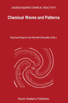 Showalter / Kapral |  Chemical Waves and Patterns | Buch |  Sack Fachmedien