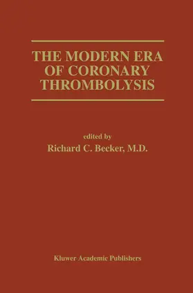 Becker |  The Modern Era of Coronary Thrombolysis | Buch |  Sack Fachmedien