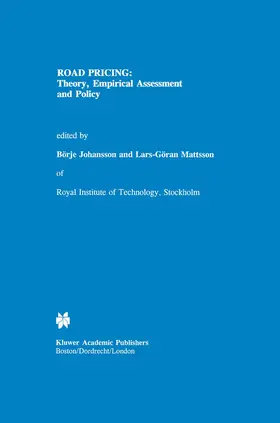 Mattsson / Johansson |  Road Pricing: Theory, Empirical Assessment and Policy | Buch |  Sack Fachmedien