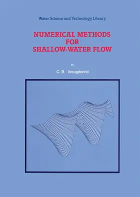 Vreugdenhil |  Numerical Methods for Shallow-Water Flow | Buch |  Sack Fachmedien