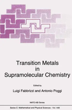 Poggi / Fabbrizzi |  Transition Metals in Supramolecular Chemistry | Buch |  Sack Fachmedien