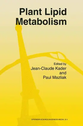 Kader / Mazliak |  Plant Lipid Metabolism | Buch |  Sack Fachmedien