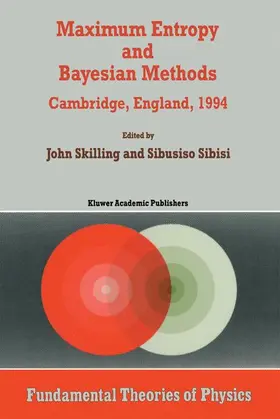 Sibisi / Skilling |  Maximum Entropy and Bayesian Methods | Buch |  Sack Fachmedien