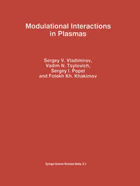 Vladimirov / Khakimov / Tsytovich |  Modulational Interactions in Plasmas | Buch |  Sack Fachmedien