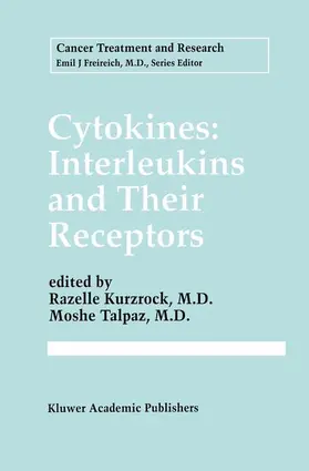 Talpaz / Kurzrock | Cytokines: Interleukins and Their Receptors | Buch | 978-0-7923-3636-5 | sack.de